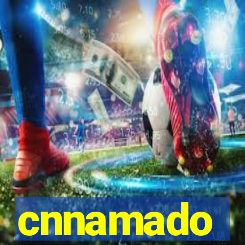 cnnamado