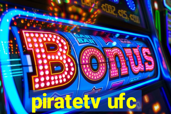 piratetv ufc