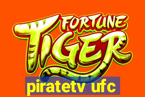 piratetv ufc