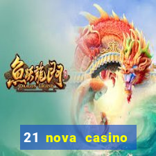 21 nova casino bonus codes