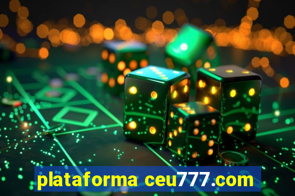 plataforma ceu777.com