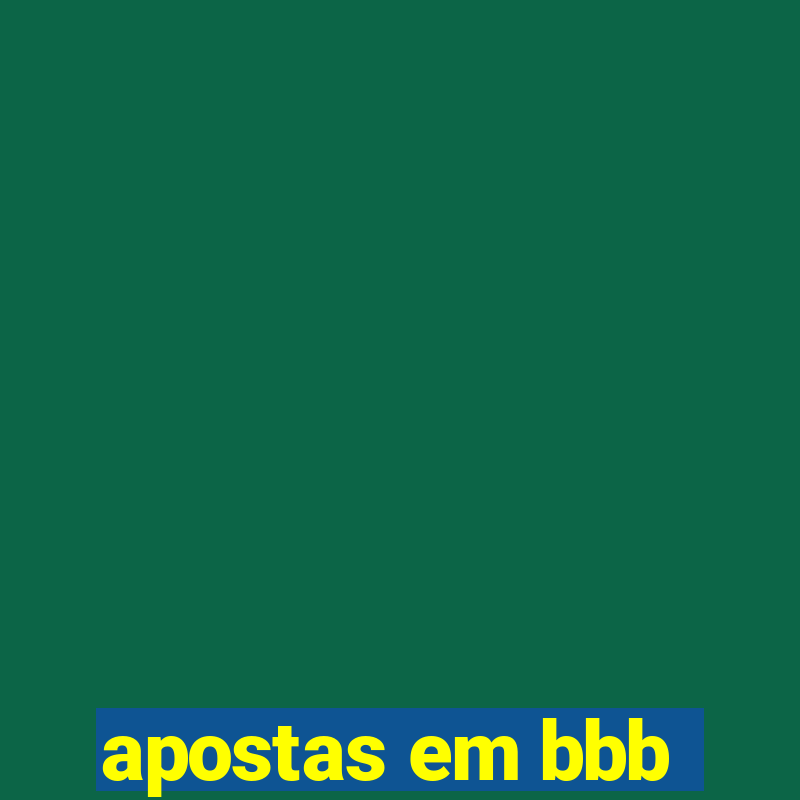 apostas em bbb