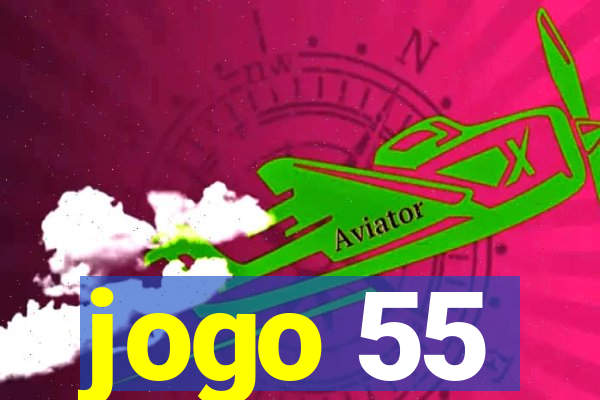 jogo 55