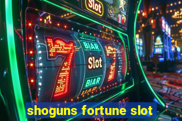 shoguns fortune slot