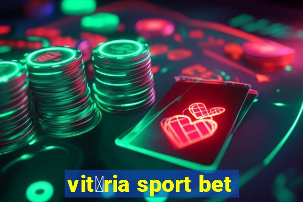 vit贸ria sport bet