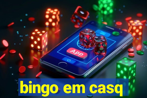 bingo em casq