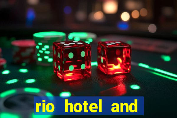 rio hotel and casino in vegas