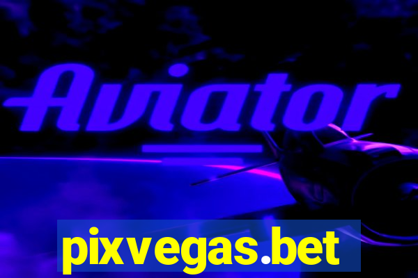 pixvegas.bet