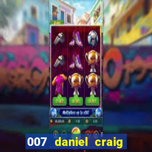 007 daniel craig casino royale