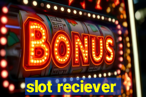 slot reciever