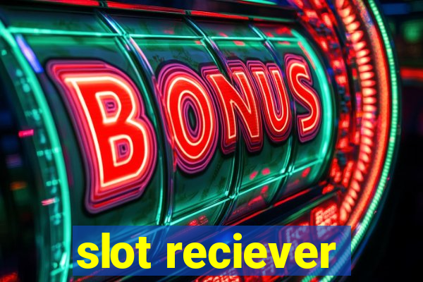 slot reciever