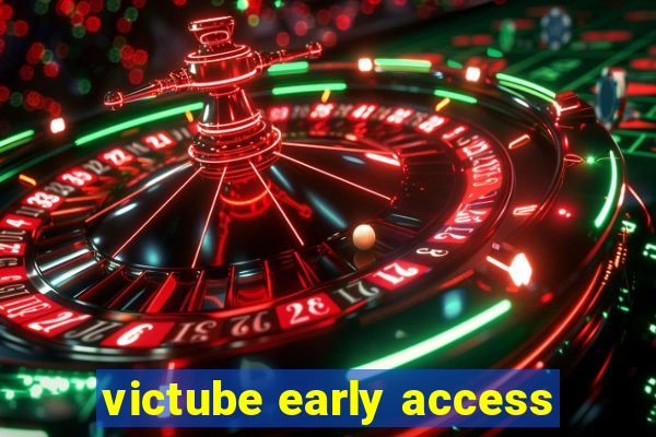 victube early access