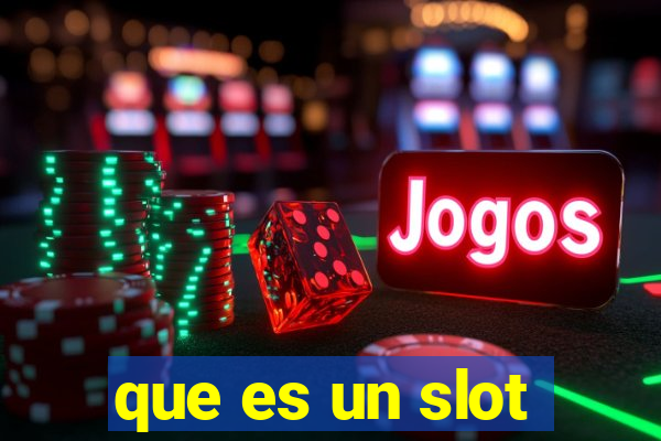 que es un slot