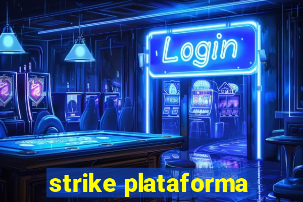 strike plataforma