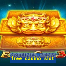 free casino slot machine game online