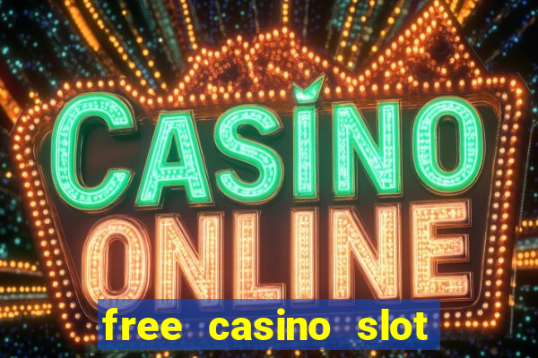 free casino slot machine game online