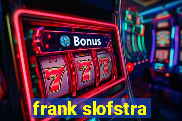 frank slofstra