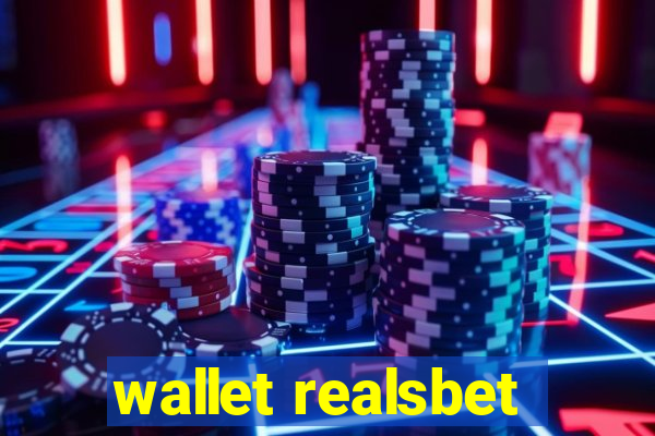 wallet realsbet