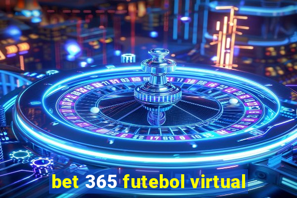 bet 365 futebol virtual