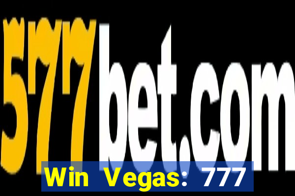 Win Vegas: 777 Classic Slots –