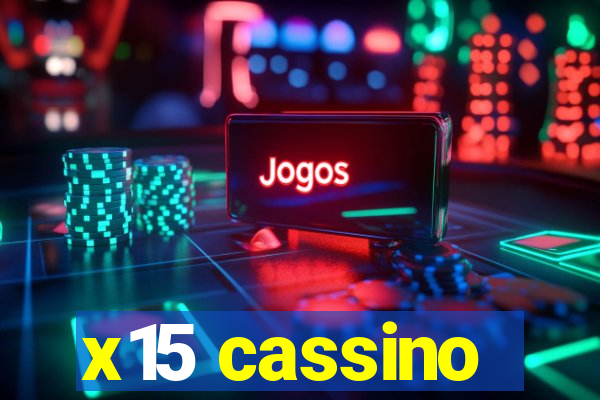 x15 cassino