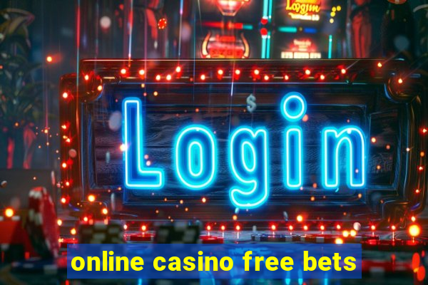 online casino free bets