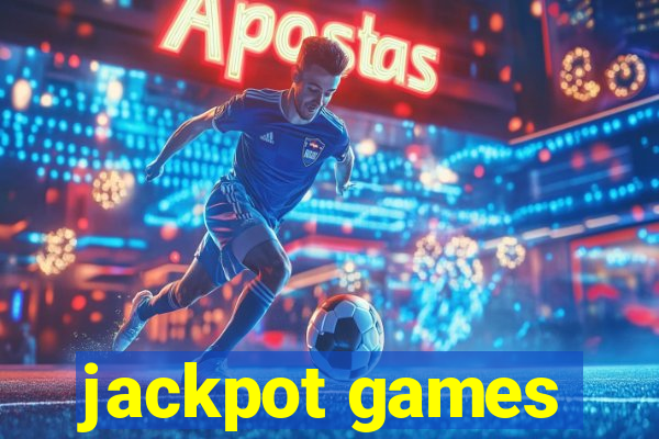 jackpot games