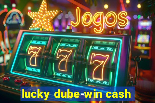 lucky dube-win cash