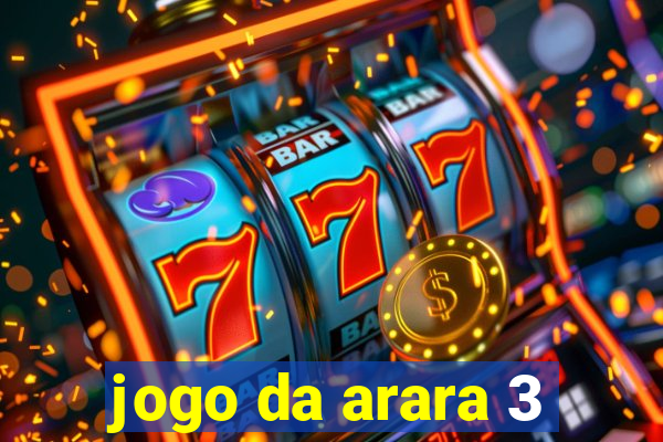 jogo da arara 3