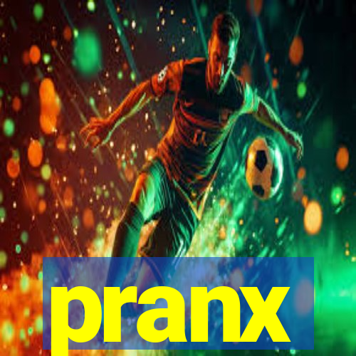 pranx