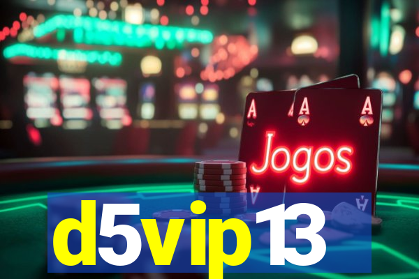 d5vip13