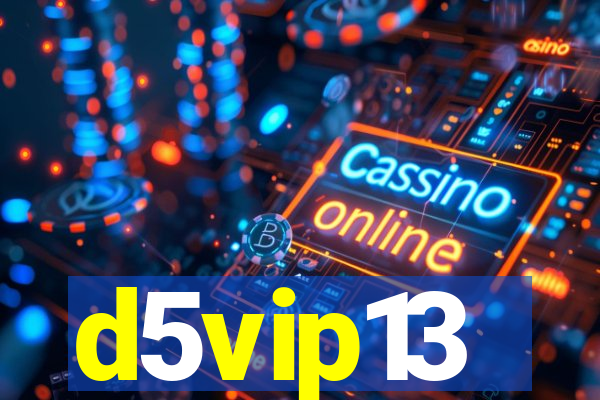 d5vip13