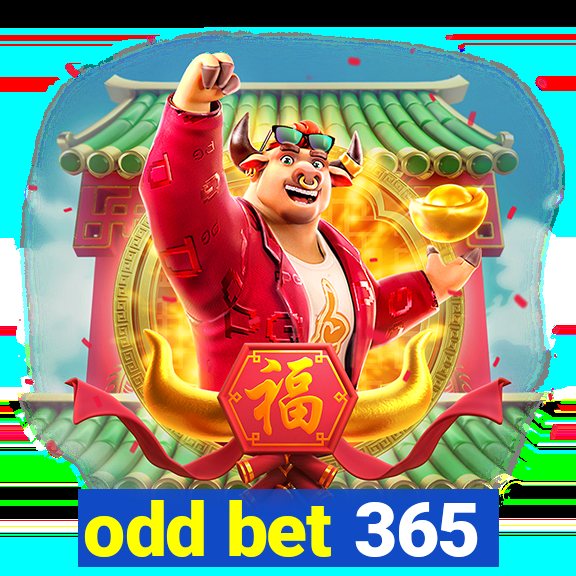 odd bet 365