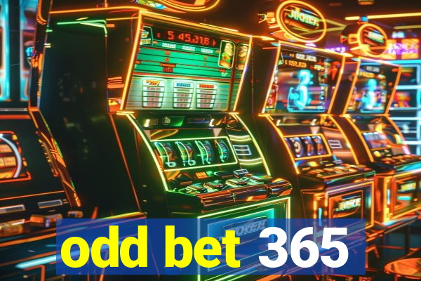 odd bet 365