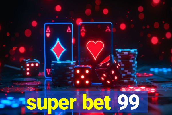 super bet 99