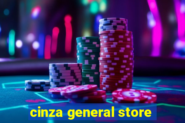 cinza general store