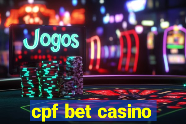 cpf bet casino