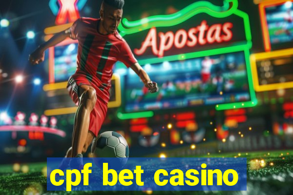 cpf bet casino