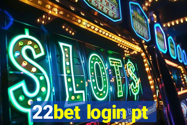 22bet login pt