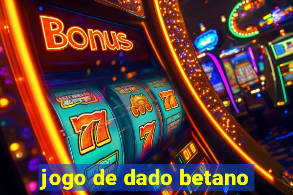 jogo de dado betano