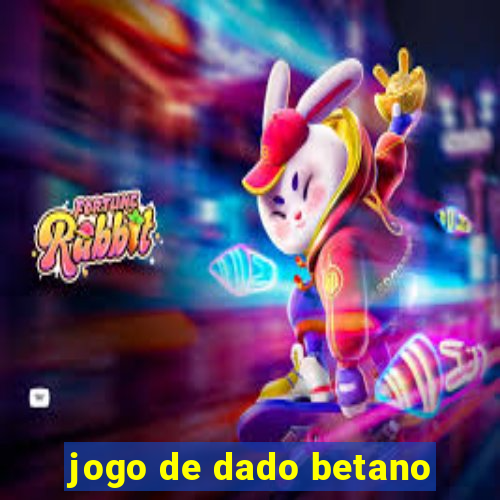 jogo de dado betano