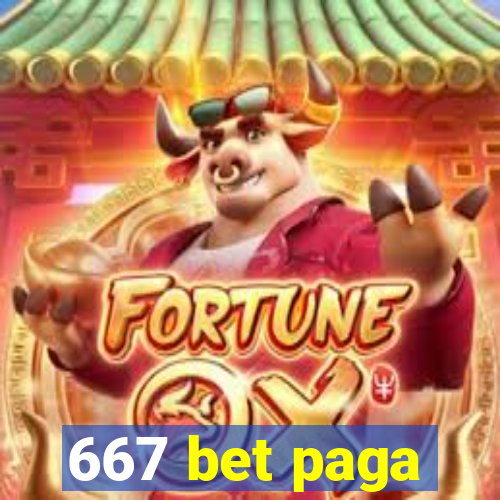 667 bet paga