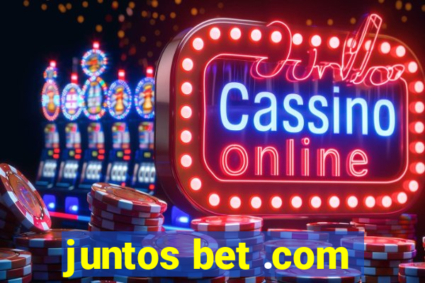 juntos bet .com