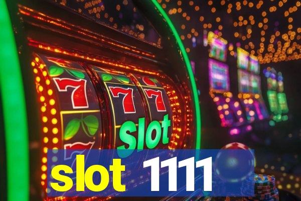 slot 1111