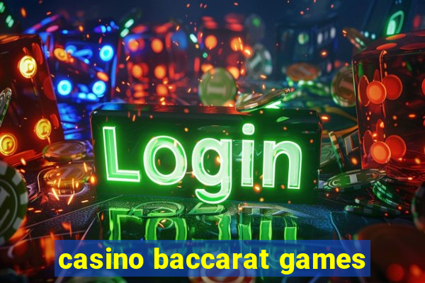 casino baccarat games