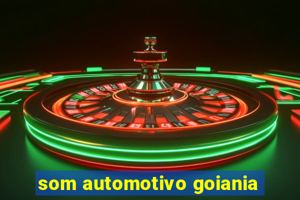 som automotivo goiania