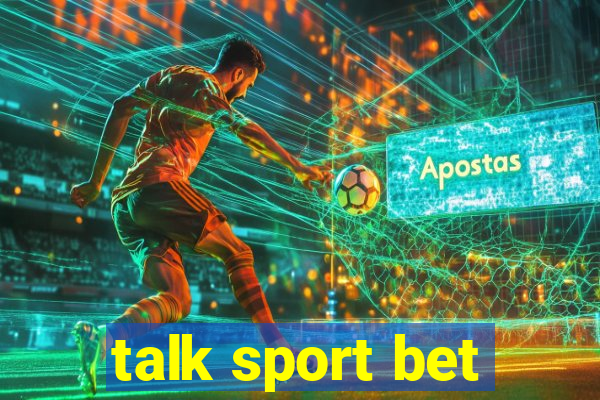 talk sport bet