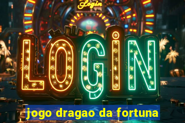 jogo dragao da fortuna