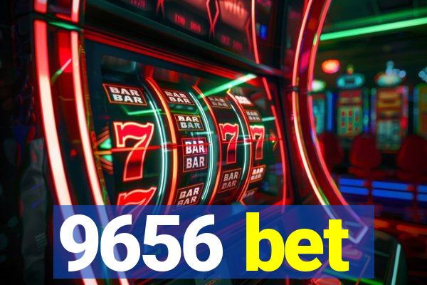 9656 bet