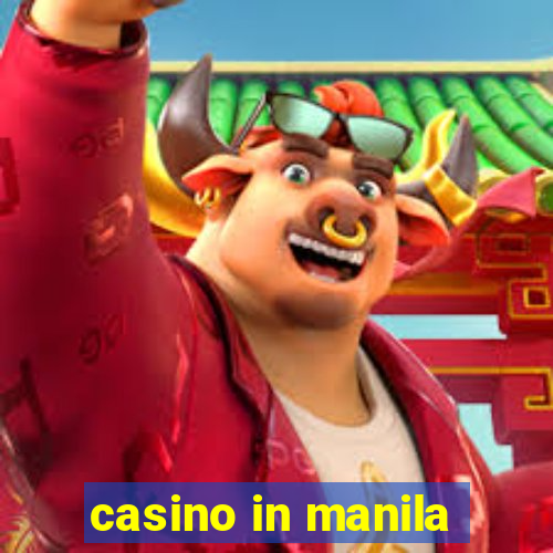 casino in manila